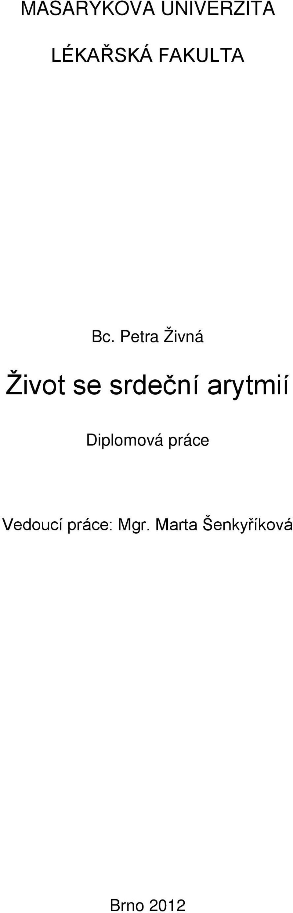 Petra Živná Život se srdeční