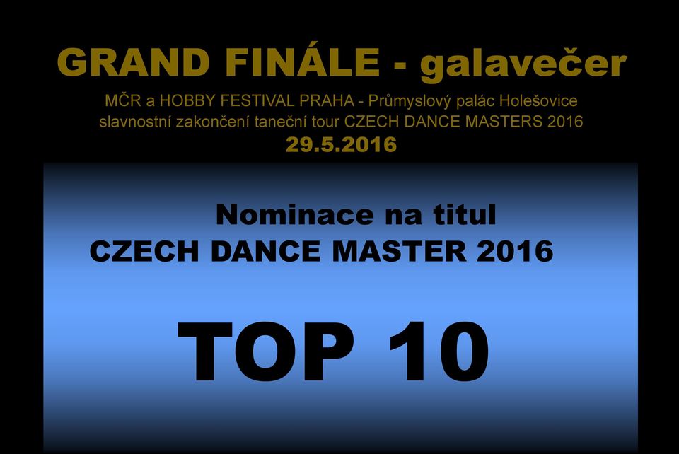 zakončení taneční tour CZECH DANCE MASTERS 2016