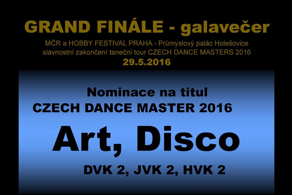 taneční tour CZECH DANCE MASTERS 2016 29.5.