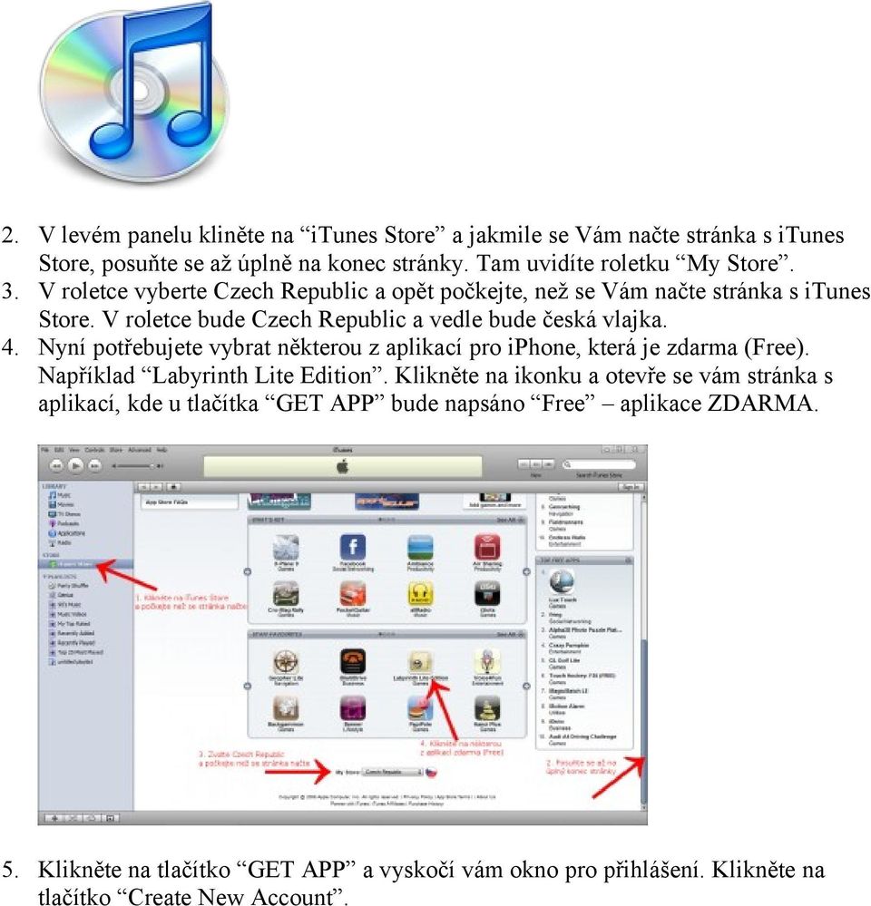 Nyní potřebujete vybrat některou z aplikací pro iphone, která je zdarma (Free). Například Labyrinth Lite Edition.