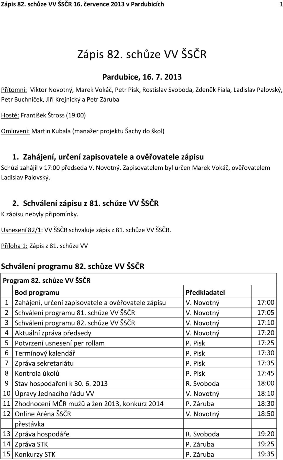 Zápis 82. schůze VV ŠSČR - PDF Free Download