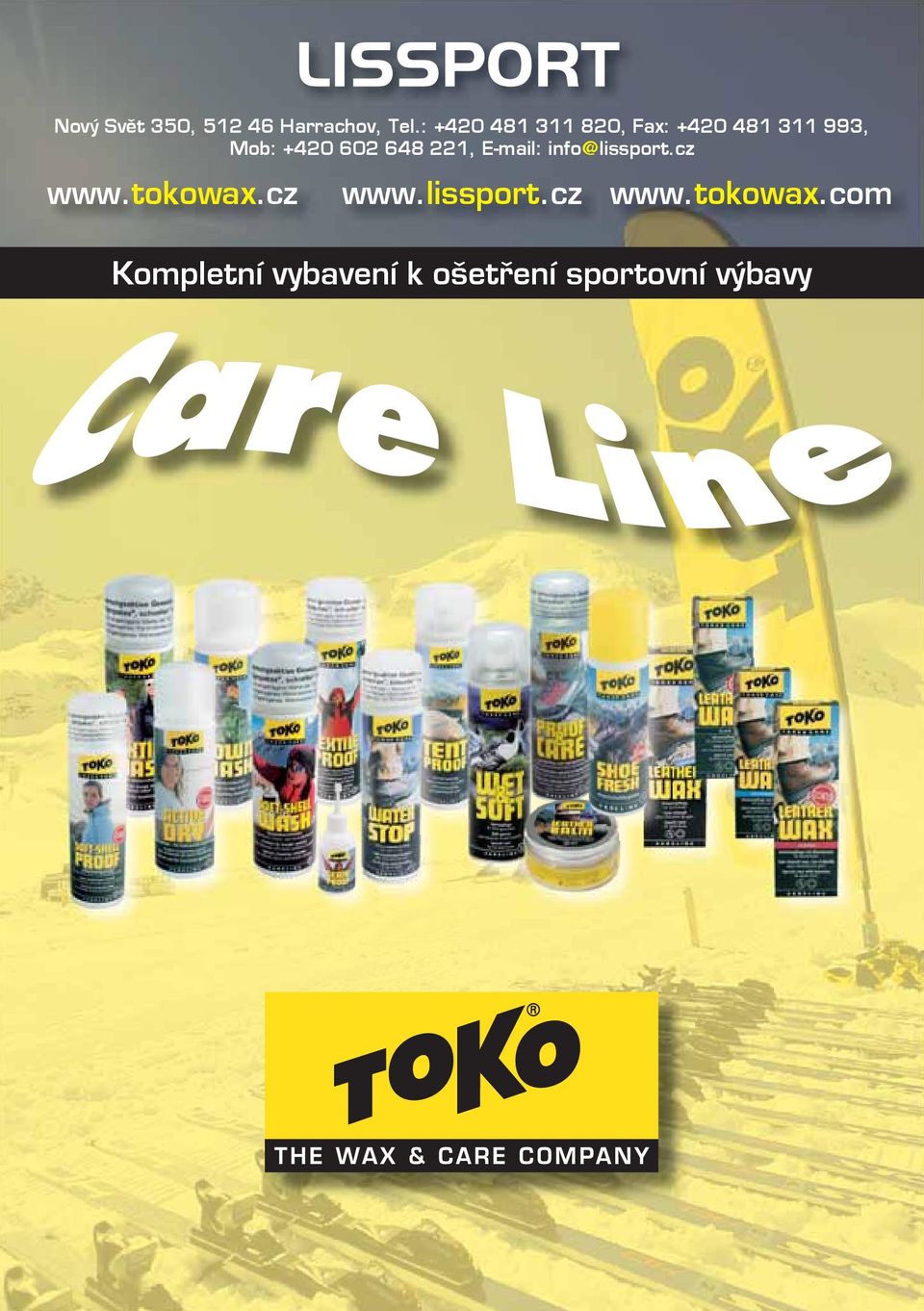 602 648 221, E-mail: info@lissport.cz www.tokowax.