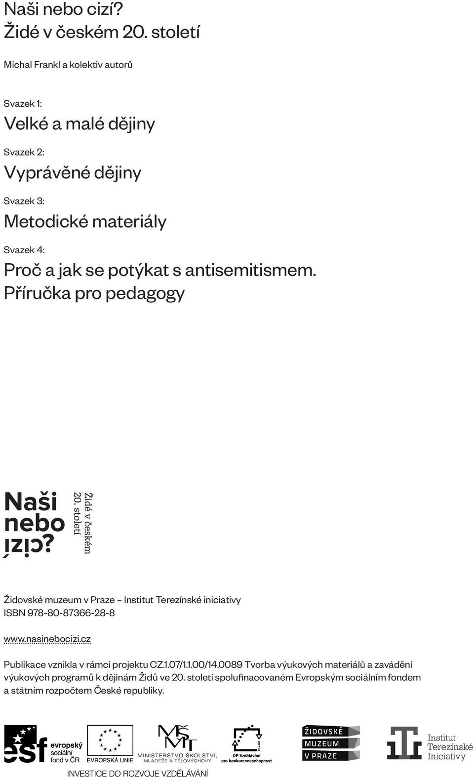 Proč a jak se potýkat s antisemitismem.
