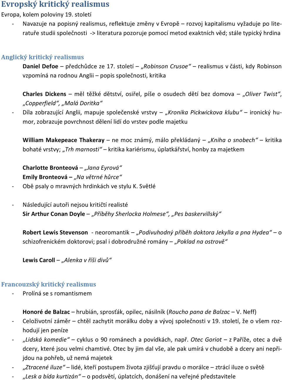 Anglický kritický realismus Daniel Defoe předchůdce ze 17.