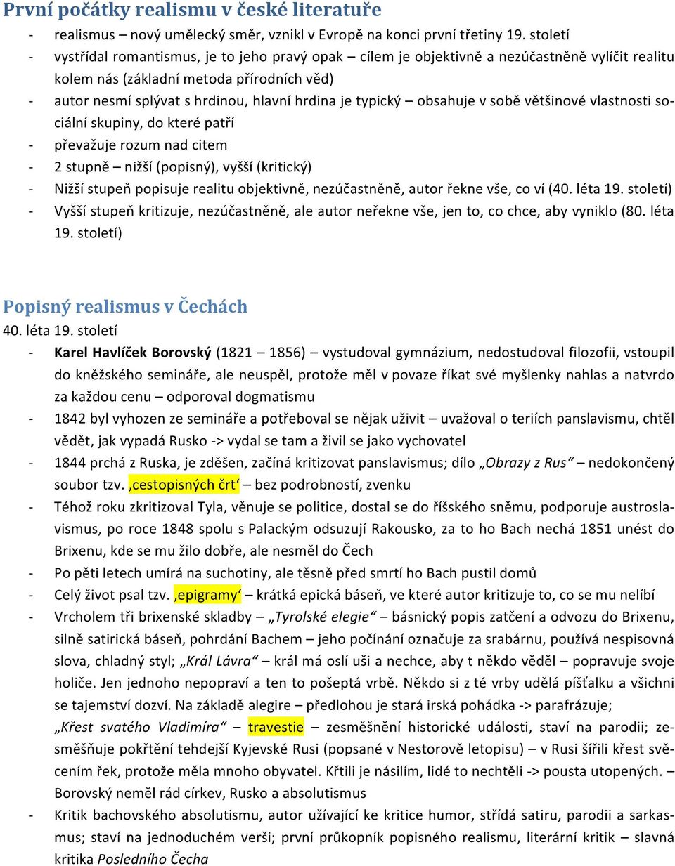 typický obsahuje v sobě většinové vlastnosti so- ciální skupiny, do které patří převažuje rozum nad citem 2 stupně nižší (popisný), vyšší (kritický) Nižší stupeň popisuje realitu objektivně,