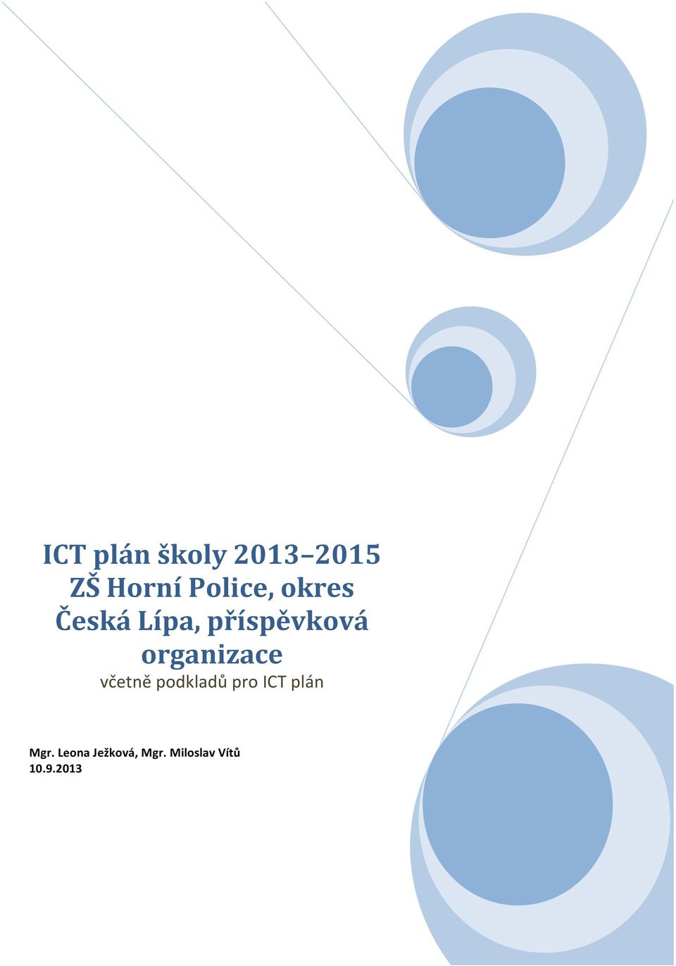 organizace včetně podkladů pro ICT plán
