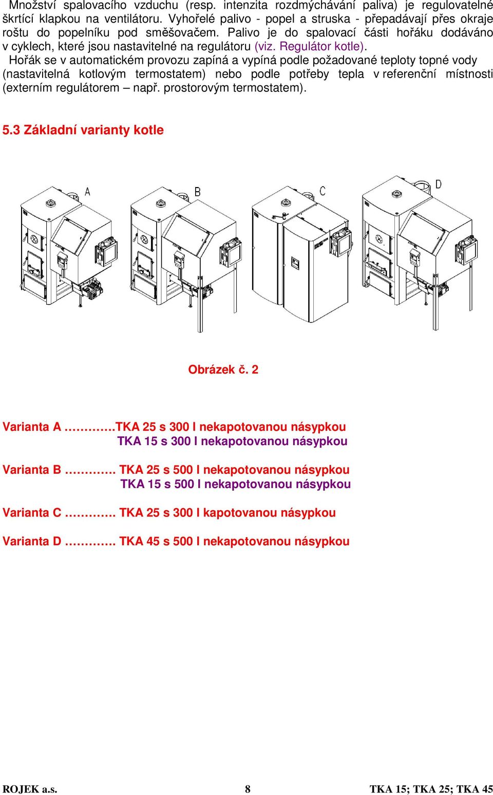 Regulátor kotle).