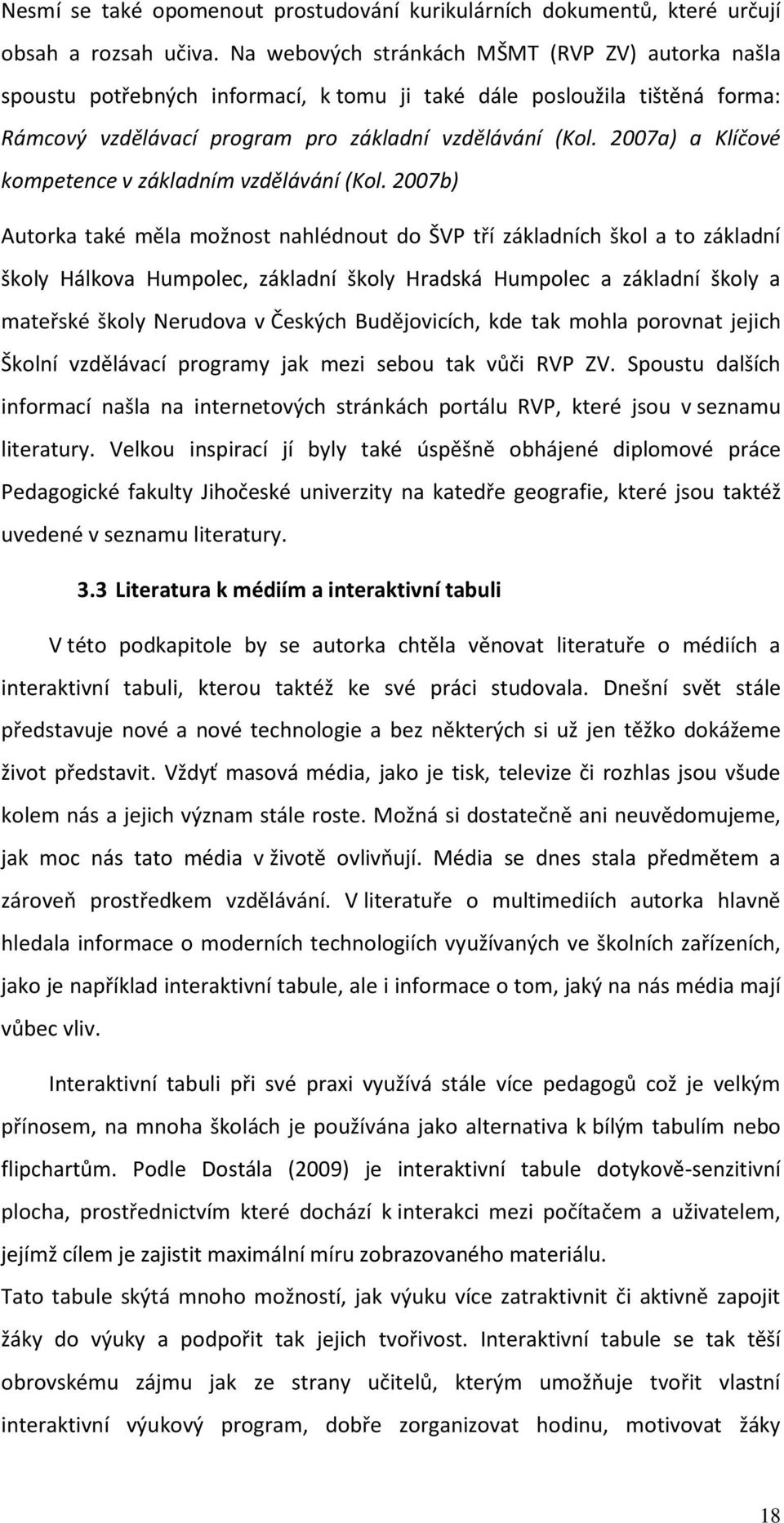 2007a) a Klíčové kompetence v základním vzdělávání (Kol.