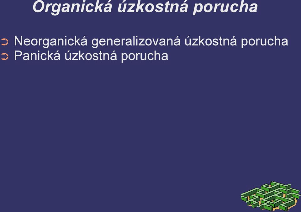 generalizovaná úzkostná