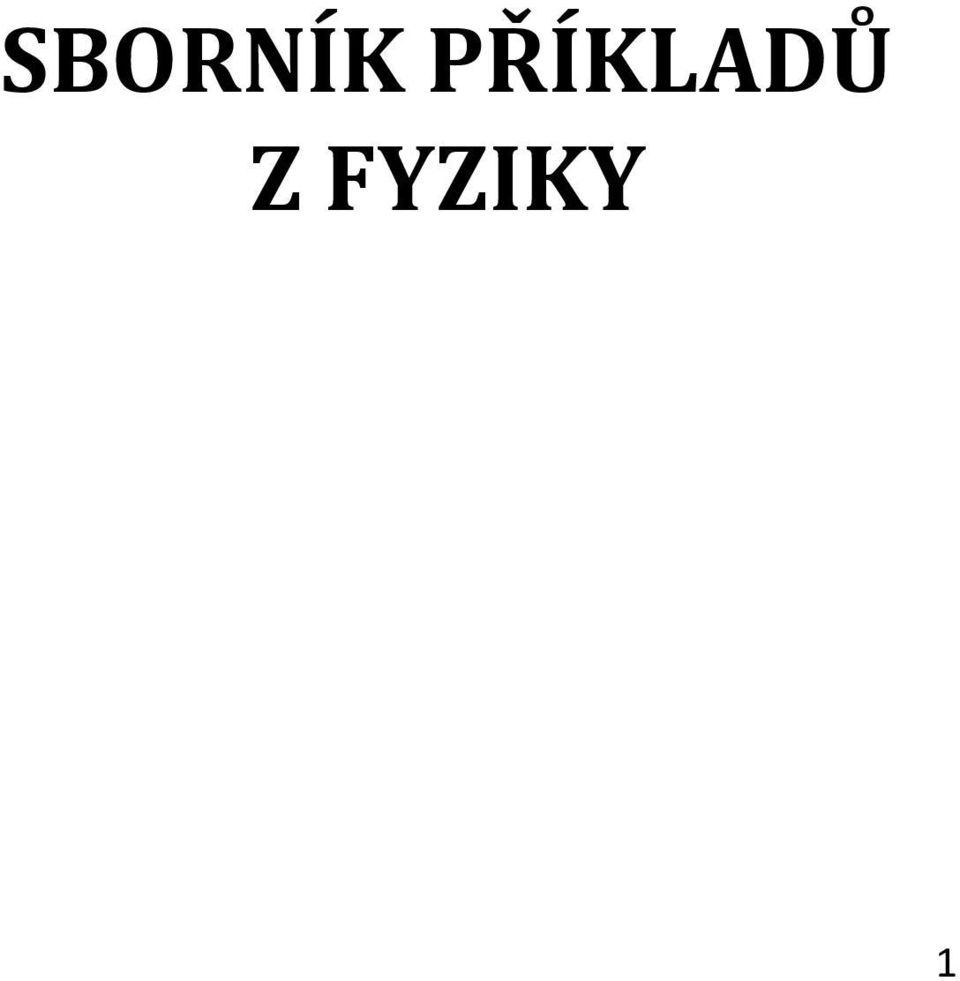 Z FYZIKY