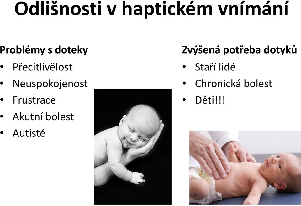 Frustrace Akutní bolest Autisté Zvýšená