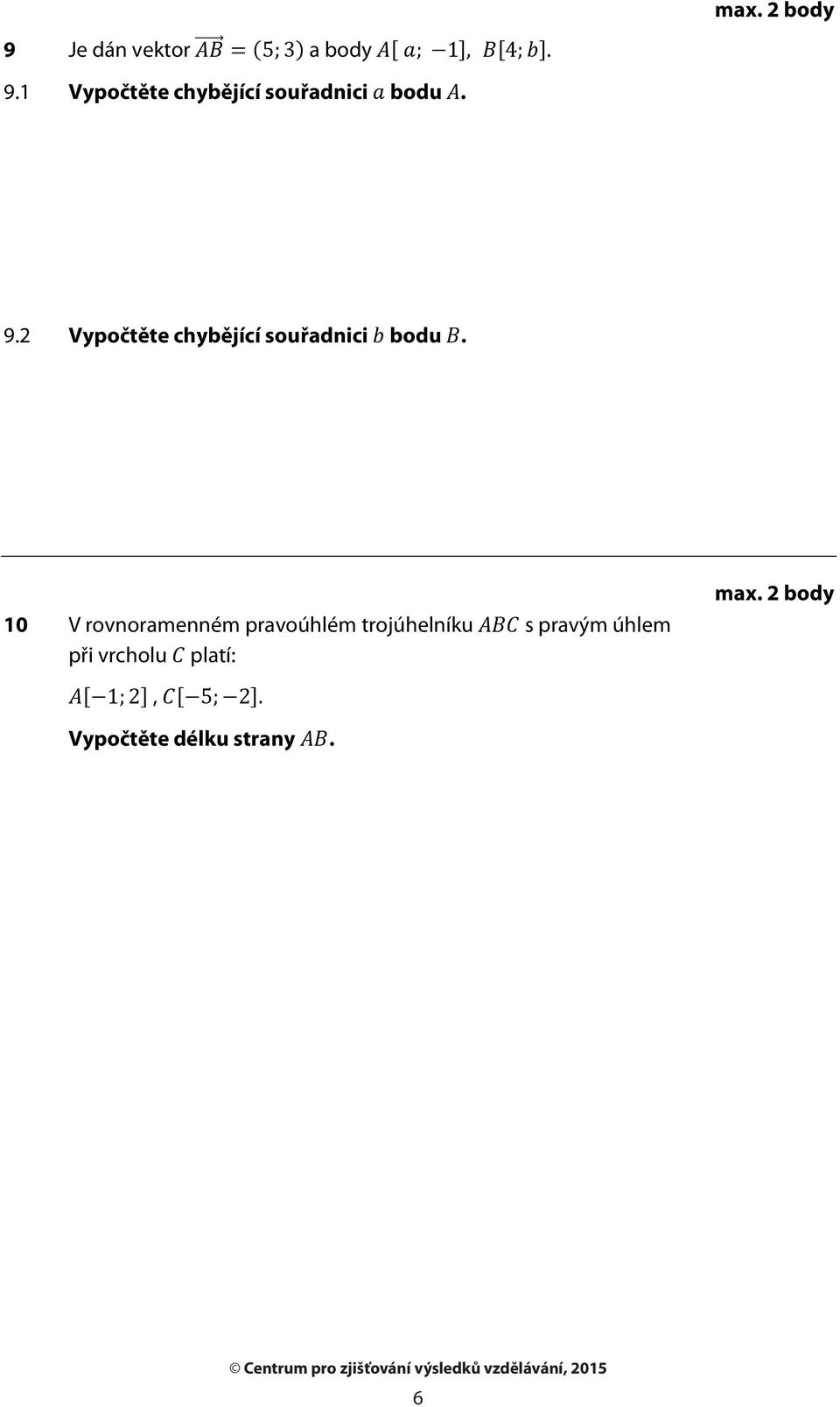 2 Vypočtěte chybějící souřadnici bodu.