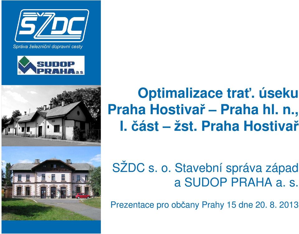 část žst. Praha Hostivař SŽDC s. o.