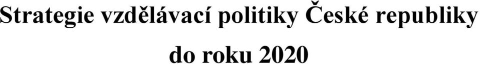 politiky České