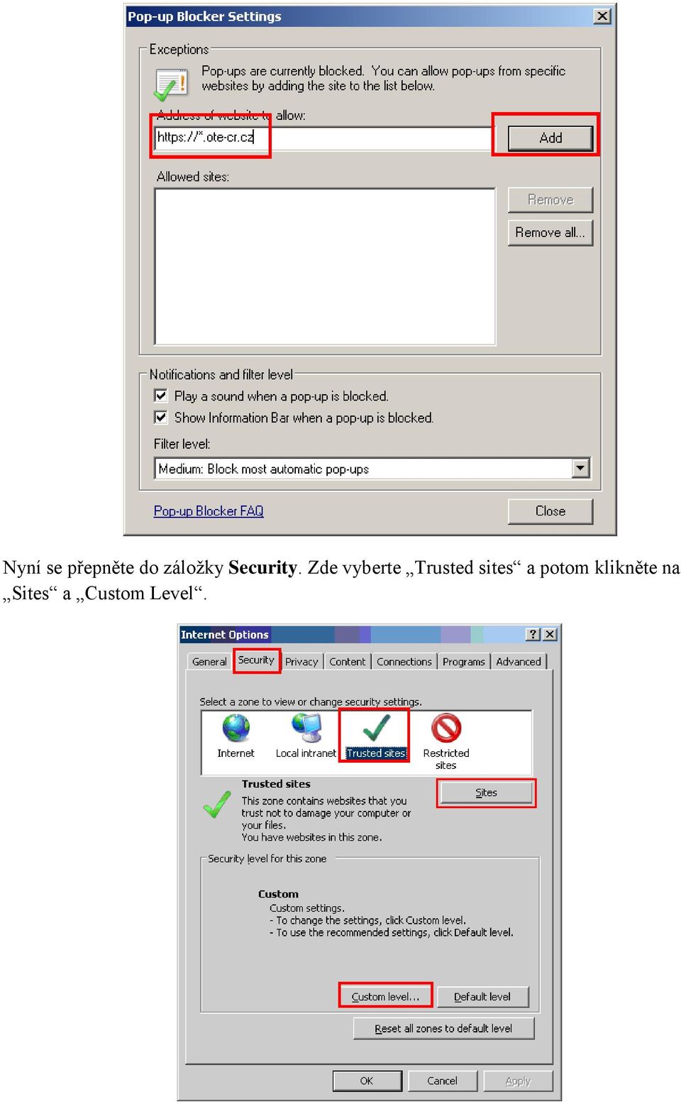 Zde vyberte Trusted sites