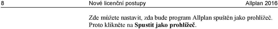 program Allplan spuštěn jako