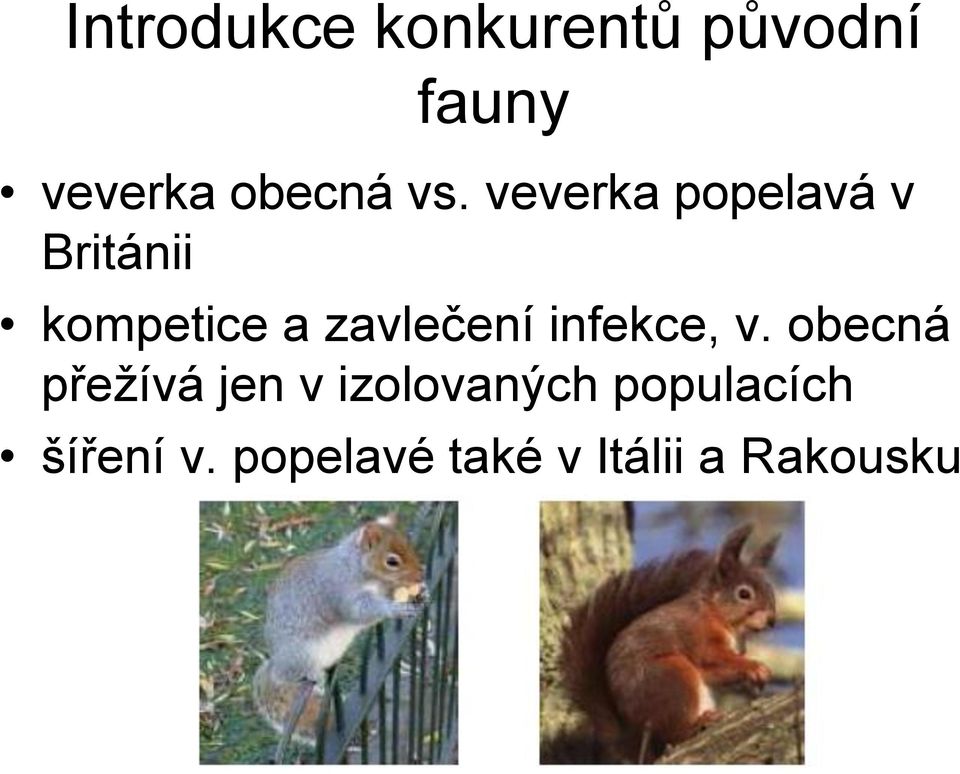 zavlečení infekce, v.