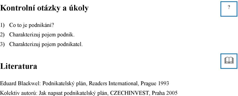 Literatura Eduard Blackwel: Podnikatelský plán, Readers