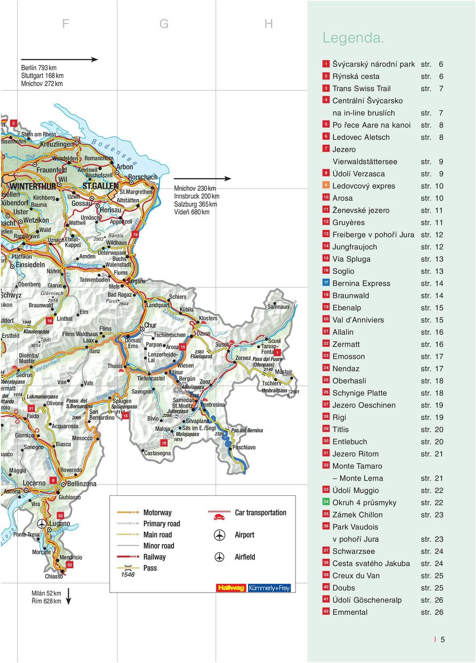 Säntis 19 Rapperswil UznachEbnat- 2502 Kappel Wildhaus ri Unterwasser Pfäffikon Amden Buchs Einsiedeln Walenstadt Näfels Flums Oberiberg Glarus Tannenboden Mels Sargans Glärnisch chwyz Bad Ragaz
