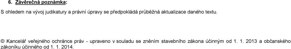 Kancelář veřejného ochránce práv - upraveno v souladu se zněním