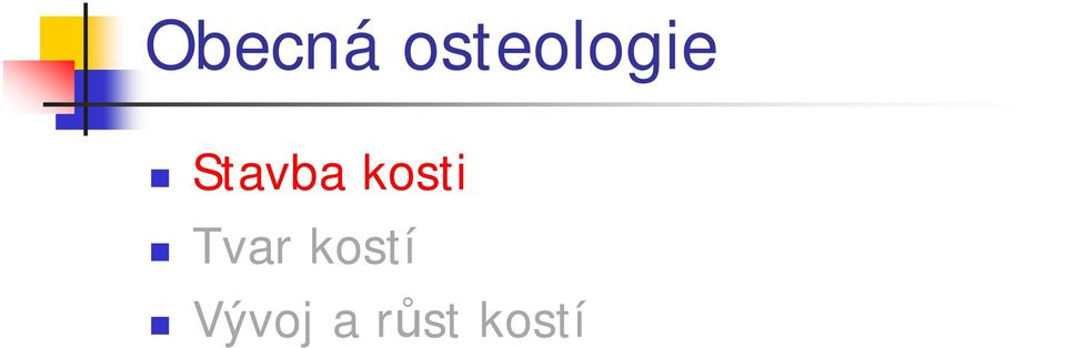 Stavba kosti