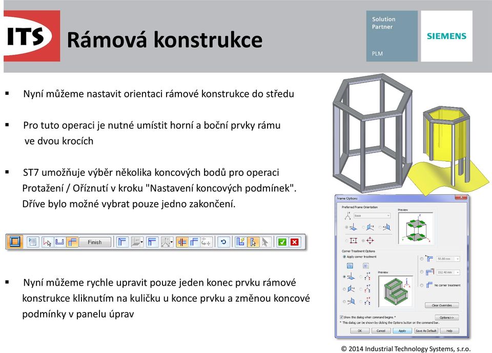 Oříznutí v kroku "Nastavení koncových podmínek". Dříve bylo možné vybrat pouze jedno zakončení.