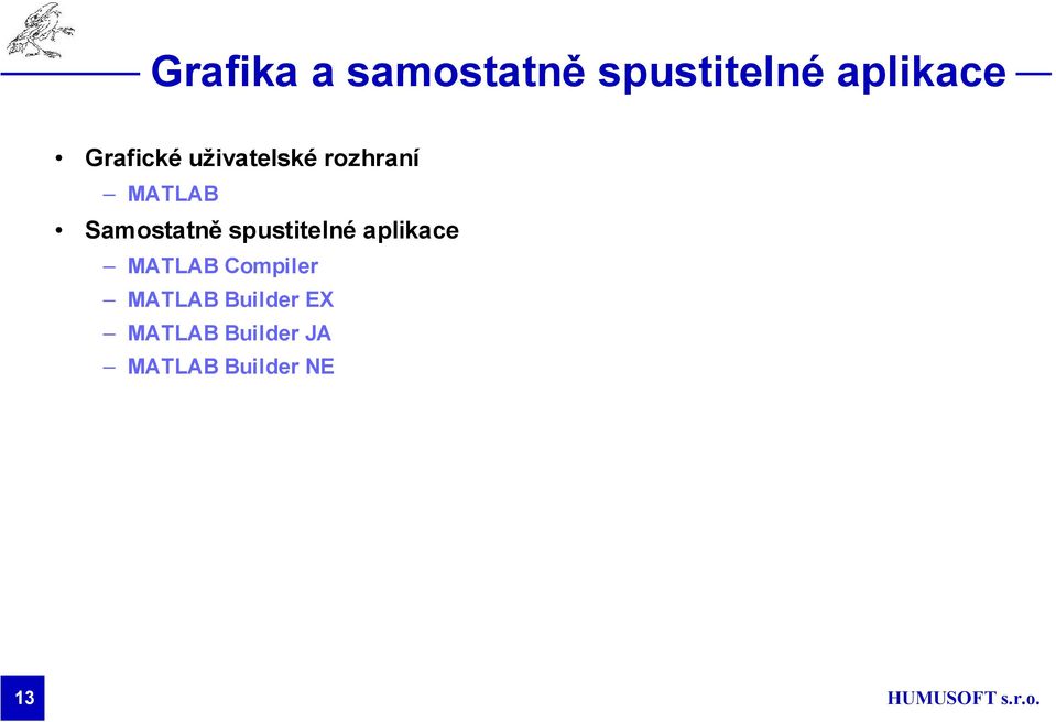 Samostatně spustitelné aplikace MATLAB