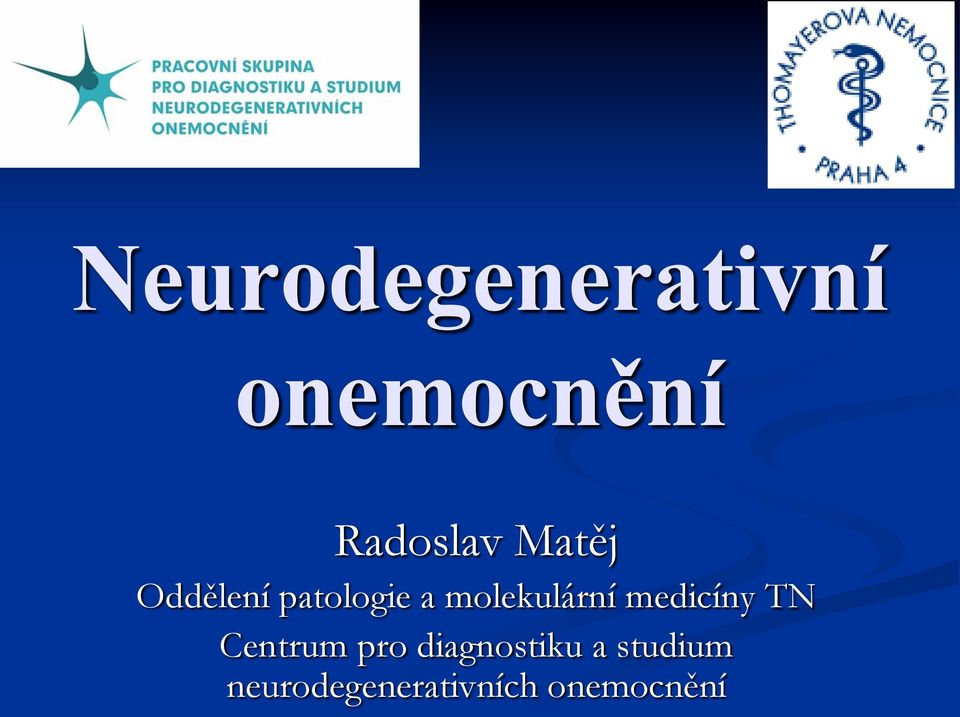 medicíny TN Centrum pro diagnostiku a