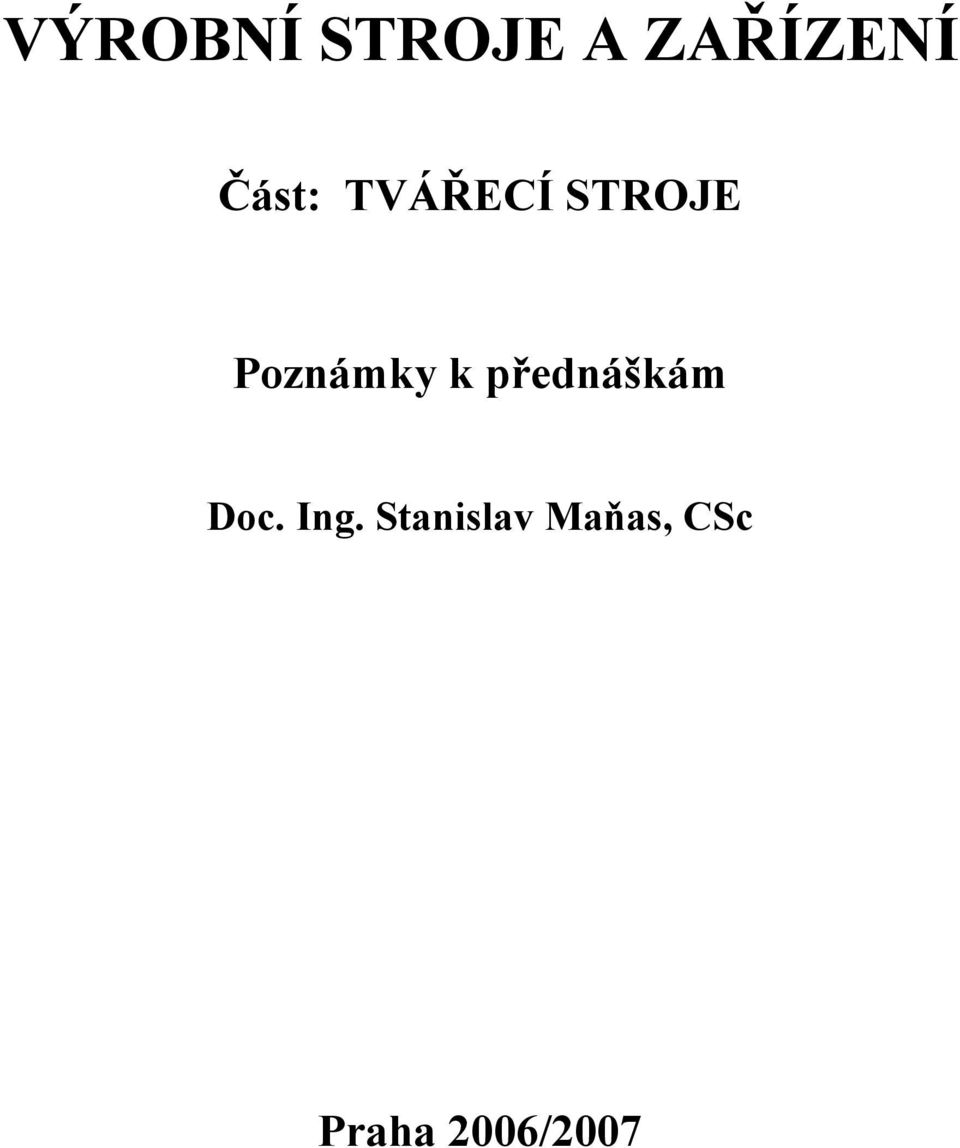 Poznámky k přednáškám Doc.