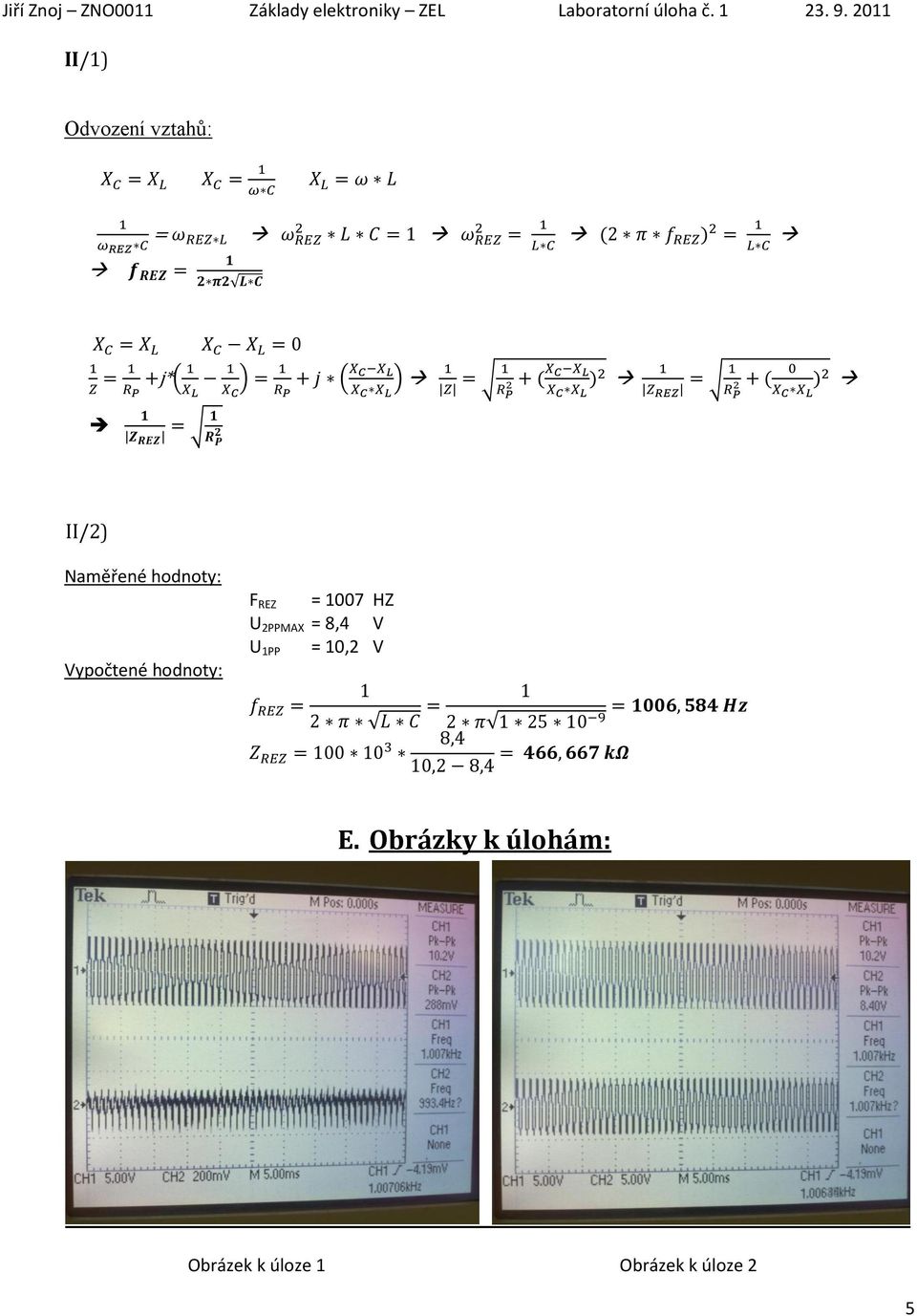 1007 HZ U 2PPMAX = 8,4 V = 10,2 V U 1PP E.