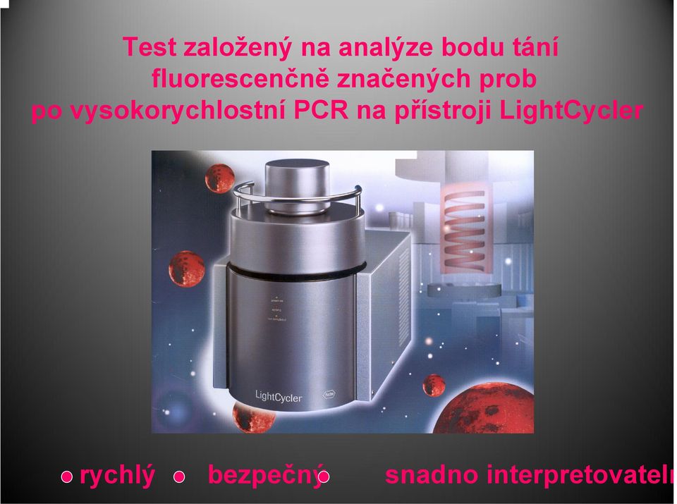 vysokorychlostní PCR na přístroji