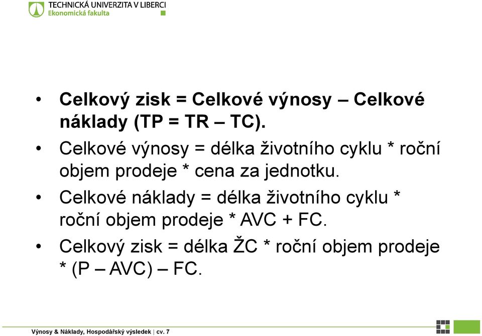 za jednotku.