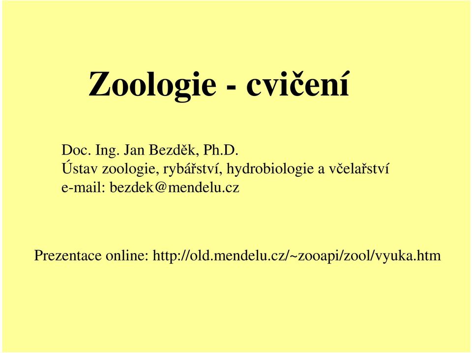 Ústav zoologie, rybářství, hydrobiologie a