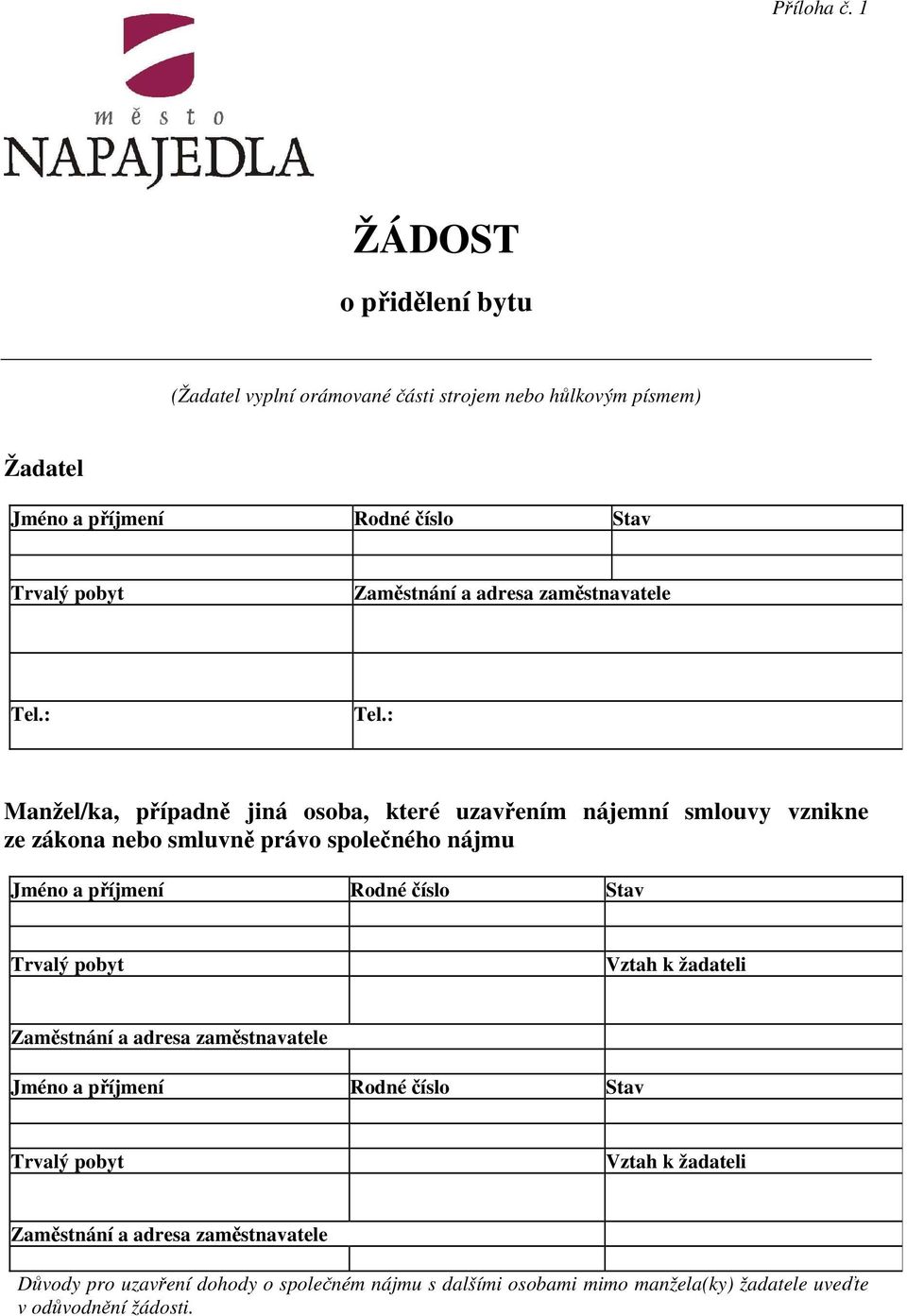 ŽÁDOST. o přidělení bytu. Žadatel - PDF Stažení zdarma