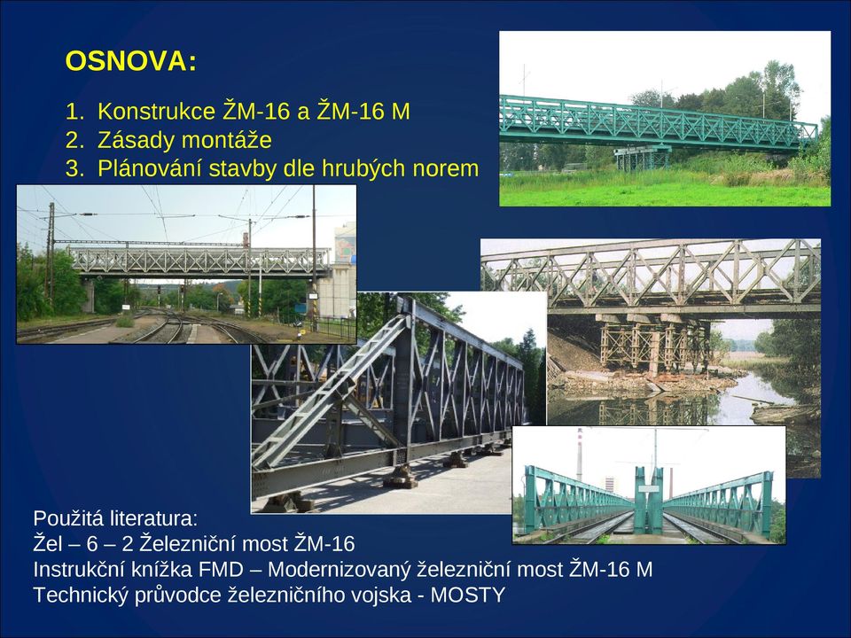Železniční most ŽM-16 Instrukční knížka FMD Modernizovaný