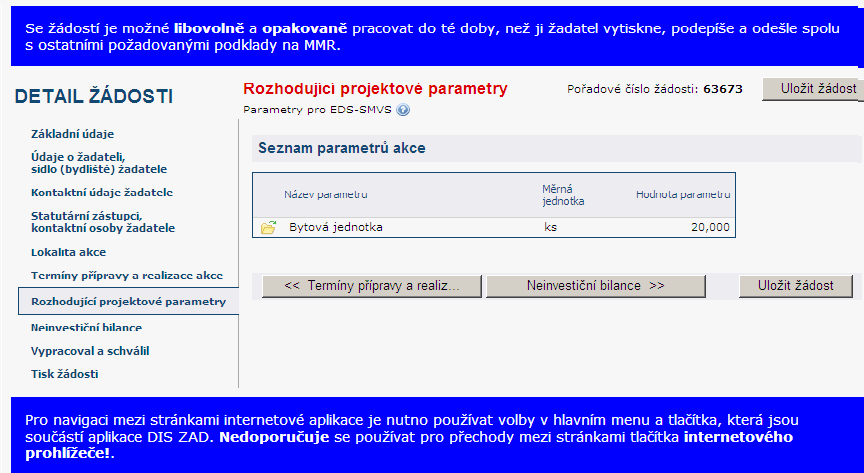 Termíny přípravy a realizace akce Přes číselník zadat termíny realizace akce Vypracování zprávy o závěrečném