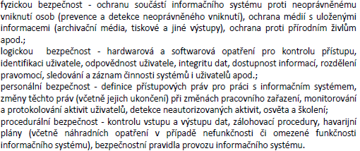 12. 7 Nemocnice má zavedenu bezpečnostní politiku informačních technologií včetně havarijních plánů.