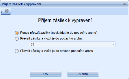 Formulář provádí převzetí zásilek k vypravení. Umoţňuje: Převzít zásilky bez vloţení do podacího archu. Převzít zásilky a vloţit je do existujícího (nevypraveného) podacího archu.