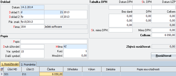 9) Doplatek konečné faktury (viz bod 6) dodavateli například hotově Kč 6.050 - ze ZaP zaplatíme běžným způsobem a platbu zaúčtujeme do deníku.