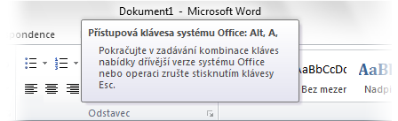 Základní informace ke klávesovým zkratkám pro pás karet V aplikaci Word 2010 jsou k dispozici klávesové zkratky pro pás karet, pomocí kterých lze rychle provádět úkoly bez použití myši.