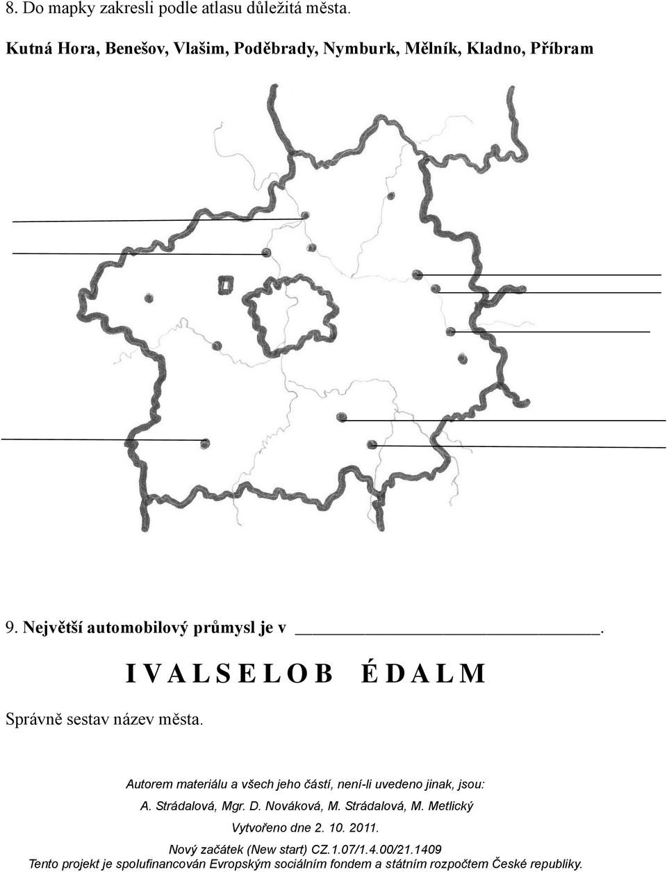 Mělník, Kladno, Příbram 9.