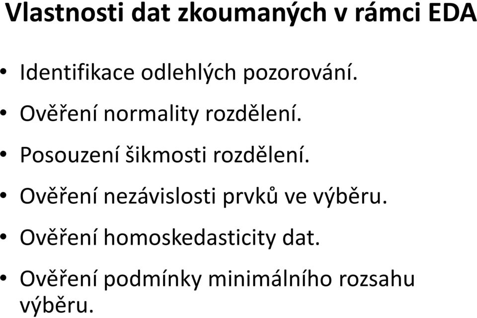 Posouzení šikmosti rozdělení.