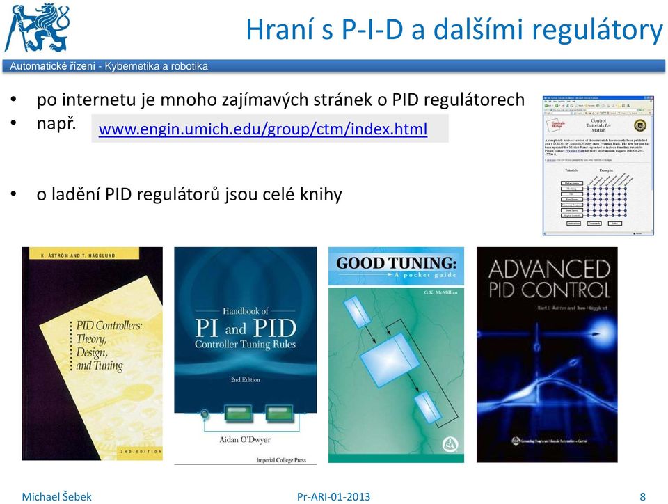 regulátorech např. www.engin.umich.