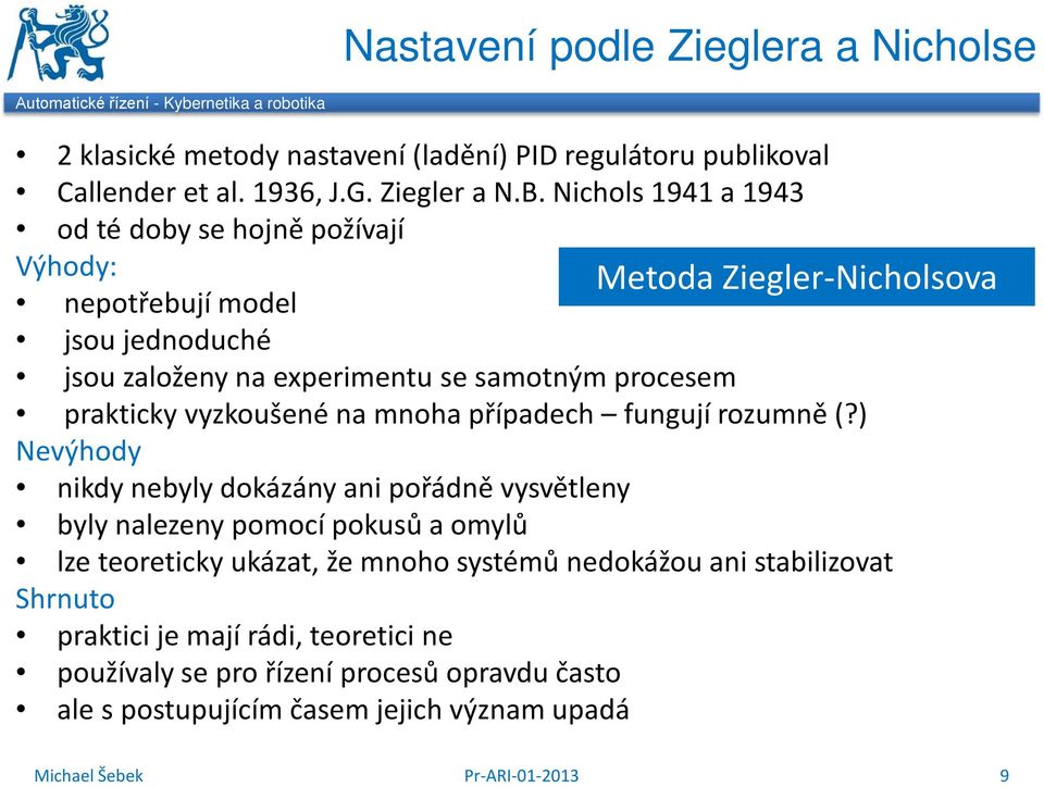 mnoha případech fungují rozumně (?