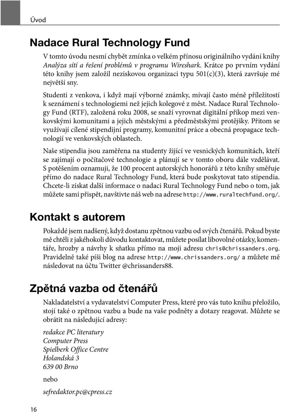 Studenti z venkova, i když mají výborné známky, mívají často méně příležitostí k seznámení s technologiemi než jejich kolegové z měst.