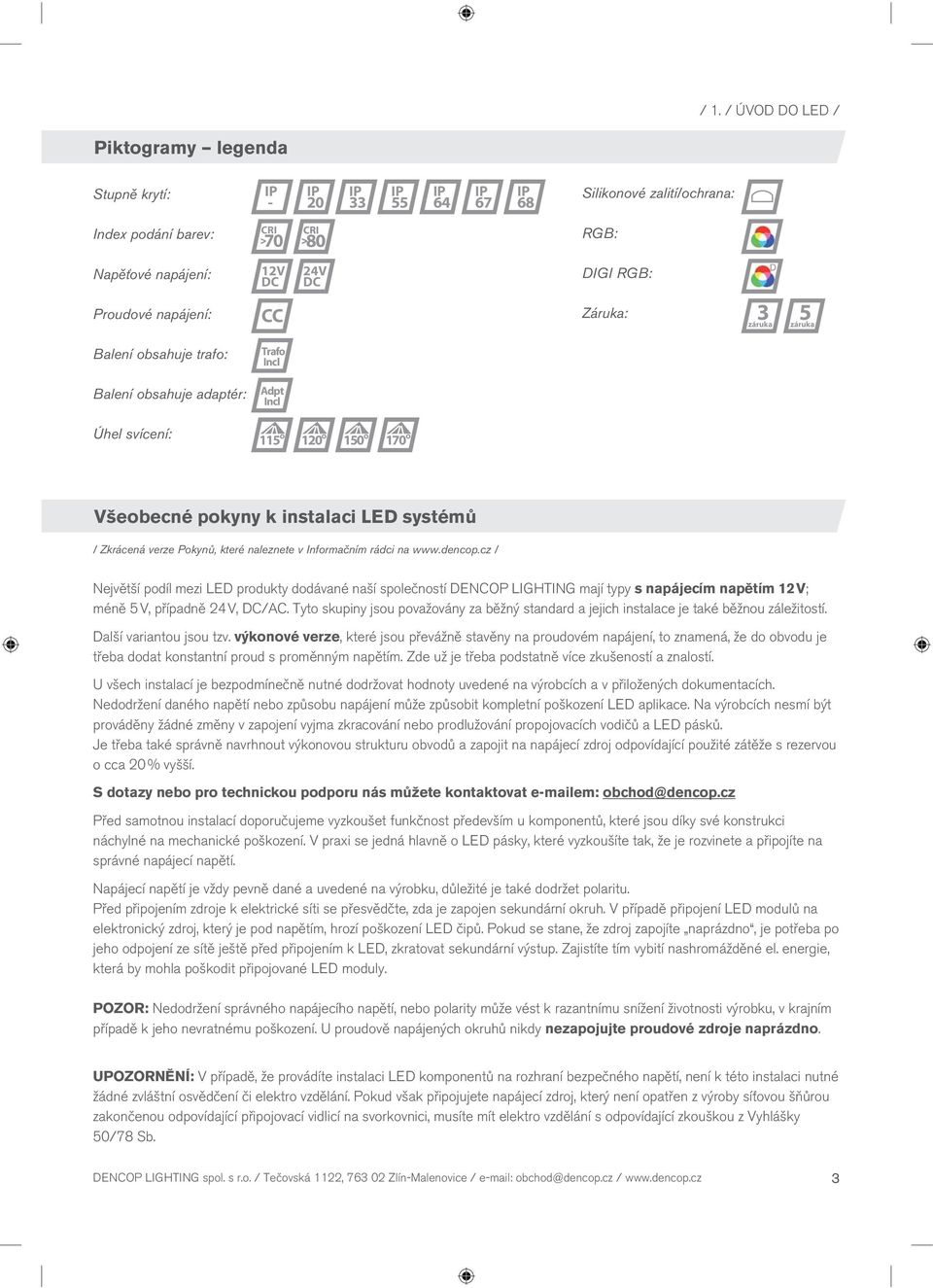 verze Pokynů, které naleznete v Informačním rádci na www.dencop.