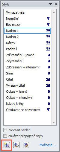 Jakmile klikneme na tuto šipku, tak se nám zobrazí okno Styly.
