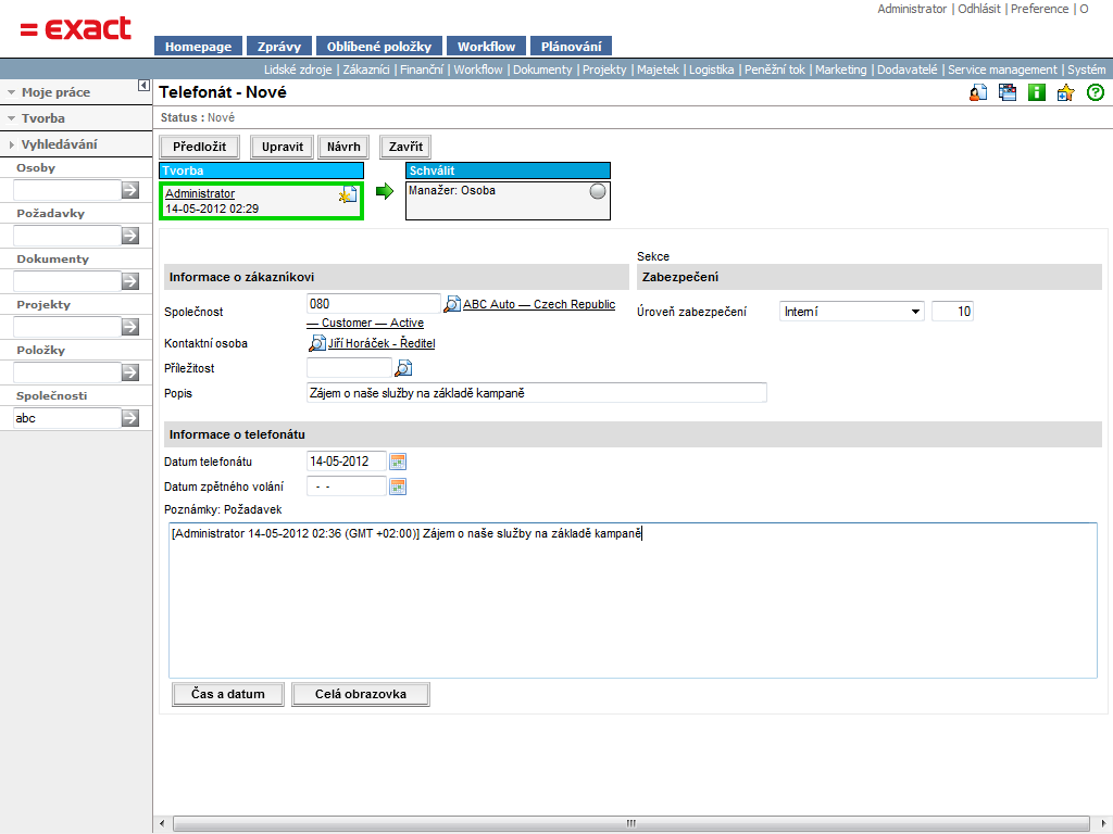 Sběr informací z kampaní Vygenerované workflow Telefonát