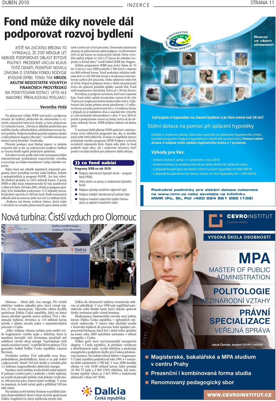 Veto ale nakonec přehlasovali poslanci.