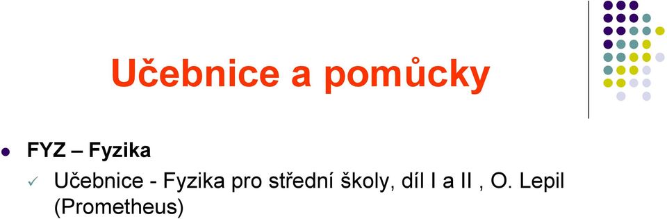 pro střední školy, díl I